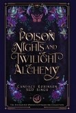 Poison Nights & Twilight Alchemy Poison Nights & Twilight Alchemy