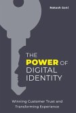The Power of Digital Identity The Power of Digital Identity