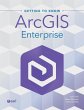 Getting to Know ArcGIS Enterprise - Bild 1