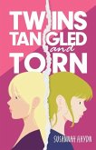 Twins Tangled and Torn Twins Tangled and Torn
