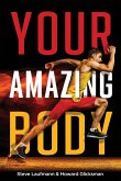 Your Amazing Body Your Amazing Body