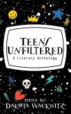 Teens Unfiltered Teens Unfiltered