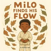 Milo finds his flow Milo finds his flow