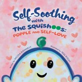 Self-Soothing with The Squishoos