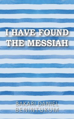 I Have Found the Messiah I Have Found the Messiah