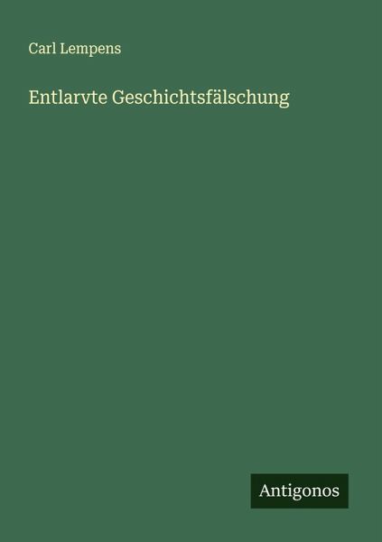 Entlarvte Geschichtsfälschung