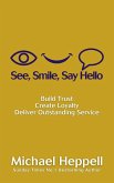 See, Smile, Say Hello