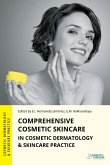 Comprehensive Cosmetic Skincare in Cosmetic Dermatology & Skincare Practice Comprehensive Cosmetic Skincare in Cosmetic Dermatology & Skincare Practice