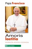Amoris laetitia : exhortación apostólica postsinodal sobre el amor en la familia Amoris laetitia : exhortación apostólica postsinodal sobre el amor en la familia