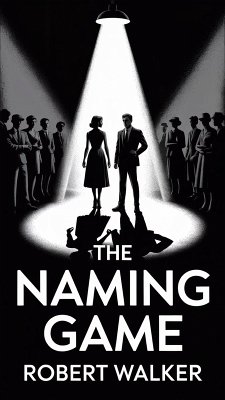 The Naming Game (eBook, ePUB) - Walker, Robert