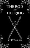The Rod and the Ring (eBook, ePUB)