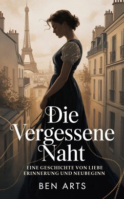 Cover Die vergessene Naht - Eine Geschichte von Liebe, Erinnerung und Neubeginn (eBook, ePUB)