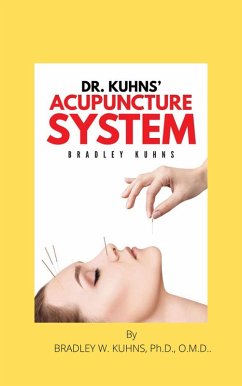 Cover Dr. Kuhns' Acupuncture System (eBook, ePUB)