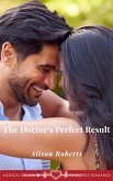 The Doctor's Perfect Result (St David's Medical Centre, #2) (eBook, ePUB)