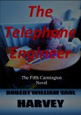 The Telephone Engineer (Carmington, #5) (eBook, ePUB) The Telephone Engineer (Carmington, #5) (eBook, ePUB)
