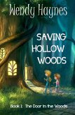 Saving Hollow Woods (The Door in the Woods, #1) (eBook, ePUB)