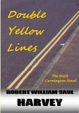 Double Yellow Lines (Carmington, #6) (eBook, ePUB) Double Yellow Lines (Carmington, #6) (eBook, ePUB)