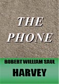 The Phone (Carmington, #4) (eBook, ePUB) The Phone (Carmington, #4) (eBook, ePUB)