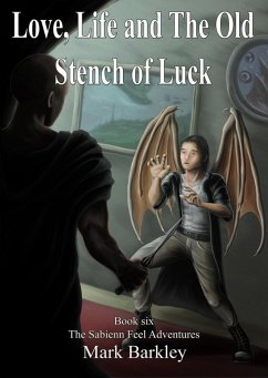 Cover Love, Life and The Old Stench of Luck (eBook, ePUB)