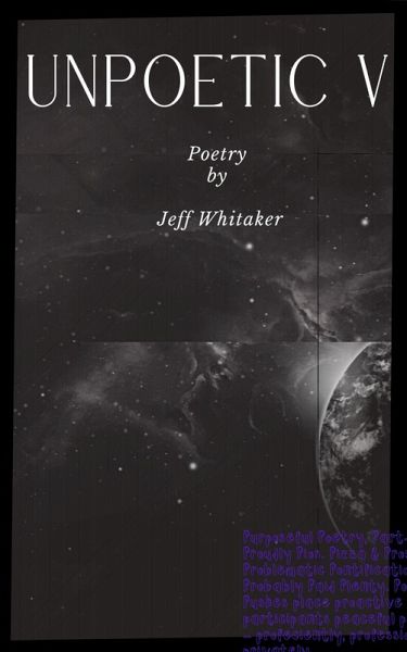Unpoetic Five ([Un]POETIC, #5) (eBook, ePUB)