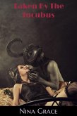 Taken by the Incubus (The Incubus' Harem, #2) (eBook, ePUB)