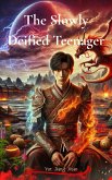 The Slowly Deified Teenager (eBook, ePUB) The Slowly Deified Teenager (eBook, ePUB)