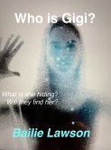 Who Is Gigi? (eBook, ePUB) Who Is Gigi? (eBook, ePUB)