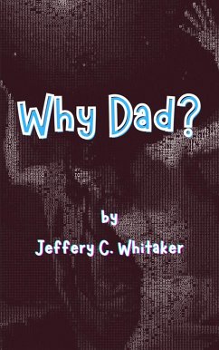 Cover Why Dad? (eBook, ePUB)