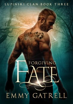 Cover Forgiving Fate: Lupinski Clan Book Three (eBook, ePUB)