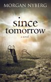 Since Tomorrow (The Raincoast Saga, #2) (eBook, ePUB)
