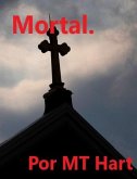 Mortal. en Espanol (eBook, ePUB) Mortal. en Espanol (eBook, ePUB)