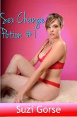 Sex Change Potion #1 (eBook, ePUB)