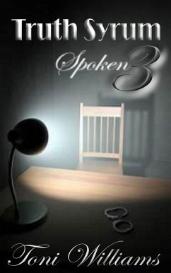 Cover Truth Syrum 3 Spoken (eBook, ePUB)