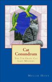 Cat Conundrum, a Crazy Cat Lady Cozy Mystery #7 (Crazy Cat Lady Cozy Mysteries, #7) (eBook, ePUB) Cat Conundrum, a Crazy Cat Lady Cozy Mystery #7 (Crazy Cat Lady Cozy Mysteries, #7) (eBook, ePUB)