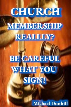 Cover Church Membership Really? Be Careful What You Sign! (eBook, ePUB)