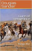 Guns of Vengeance: Range War (eBook, ePUB) Guns of Vengeance: Range War (eBook, ePUB)