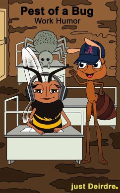 Cover Pest of a Bug, Work Humor (eBook, ePUB)