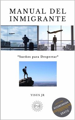 Manual del Inmigrante (eBook, ePUB) - Jr, Yisus