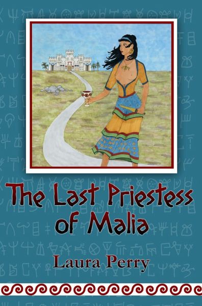 The Last Priestess of Malia (eBook, ePUB)