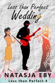 Less than Perfect Wedding (eBook, ePUB)