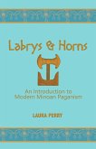 Labrys and Horns: An Introduction to Modern Minoan Paganism (eBook, ePUB)