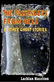 The Passengers from Hell and Other Ghost Stories (eBook, ePUB)