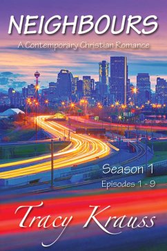 Cover Neighbours : A Contemporary Christian Romance - Season 1 (eBook, ePUB)