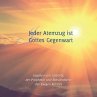 Jeder Atemzug ist Gottes Gegenwart... - Bild 1