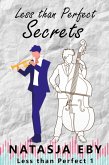 Less than Perfect Secrets (eBook, ePUB)