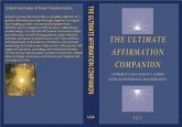 The Ultimate Affirmation Companion (eBook, ePUB) The Ultimate Affirmation Companion (eBook, ePUB)