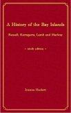 A History of the Bay Islands (Histories of the Bay Islands, Moreton Bay, #1) (eBook, ePUB) A History of the Bay Islands (Histories of the Bay Islands, Moreton Bay, #1) (eBook, ePUB)