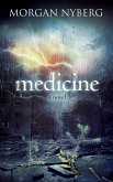 Medicine (The Raincoast Saga, #4) (eBook, ePUB)