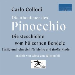 Cover Die Geschichte vom hölzernen Bengele: Die Abenteuer des Pinocchio (MP3-Download)