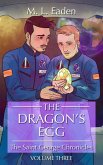 The Dragon's Egg: The Saint George Chronicles Volume Three (eBook, ePUB)
